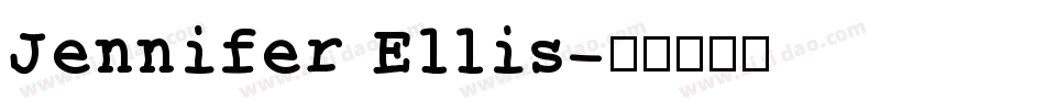 Jennifer Ellis字体转换